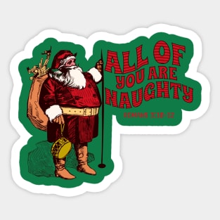 Santa Says All of You Are Naughty Sticker